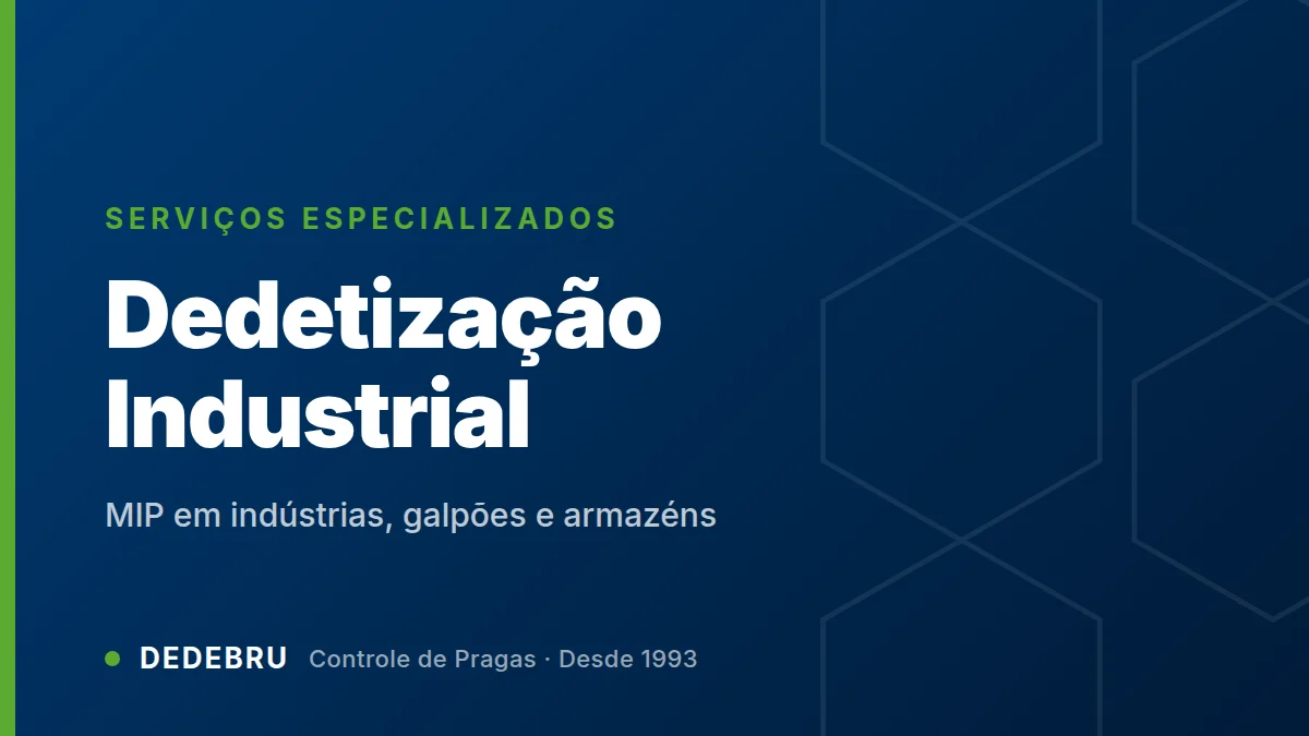 Arte com o texto Dedetização Industrial sobre fundo azul institucional da Dedebru