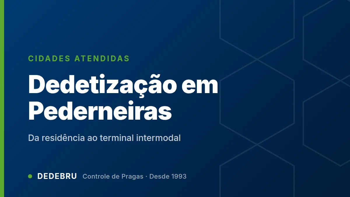 Arte com o texto Dedetização em Pederneiras sobre fundo azul institucional da Dedebru